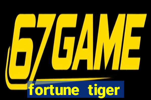 fortune tiger cassino pix